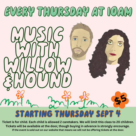 Music with Willow & Hound, Thursday September 18th @ 10AM