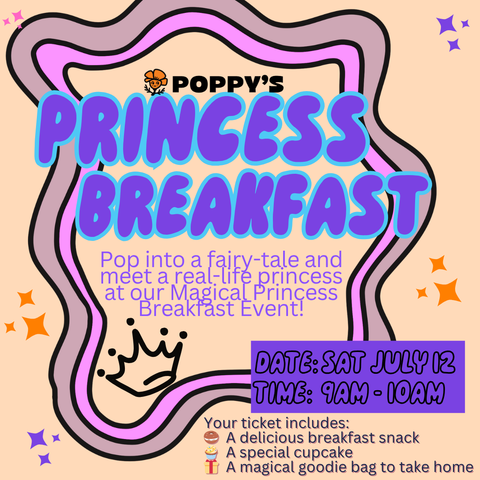 Princess Breakfast Saturday July 12 9am - 10am
