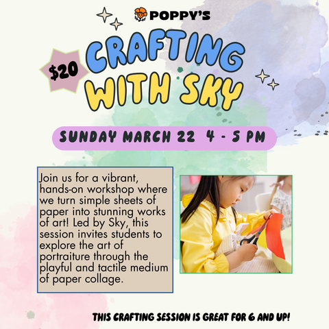 Crafting with Sky Event: Paper Portraits 🎨 Sunday March 22 4 - 5 PM