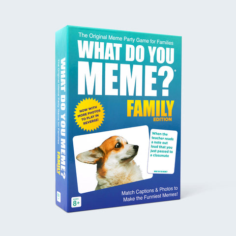 What Do You Meme Family Edition